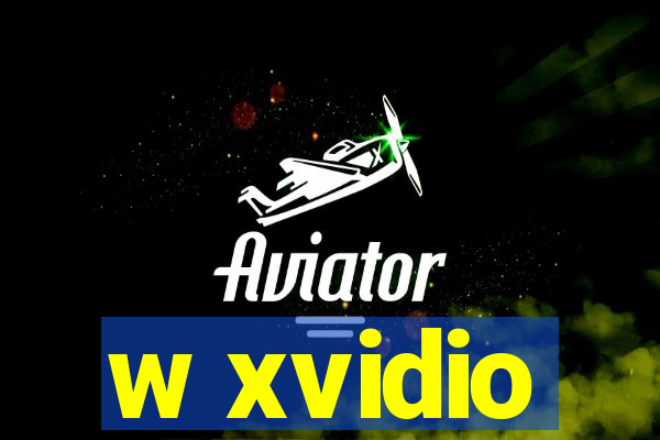 w xvidio
